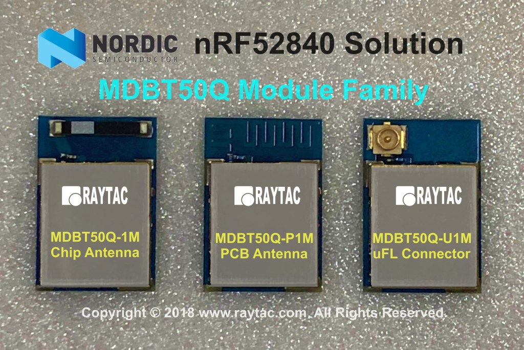 Raytac BT5 MDBT50Q Series Module (Nordic nRF52840 Solution) Mass&nbsp;Production